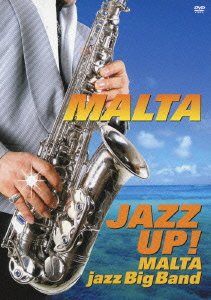 【中古】JAZZ UP!~MALTA Jazz Big Band~ [DVD]