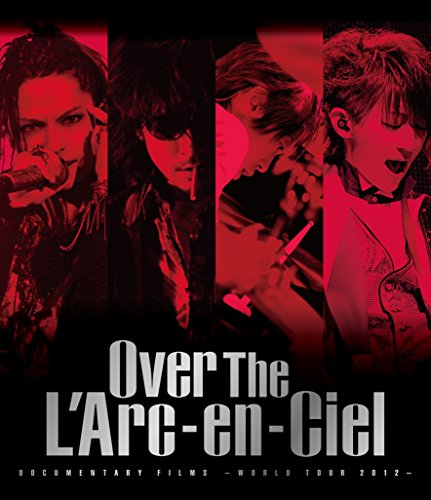 【中古】DOCUMENTARY FILMS ~WORLD TOUR 2012~ 「Over The LArc-en-Ciel」 [Blu-ray]