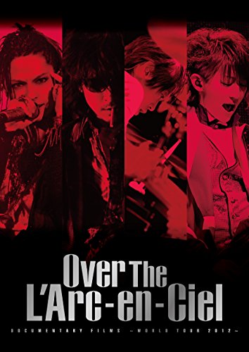 【中古】DOCUMENTARY FILMS ~WORLD TOUR 2012~ 「Over The LArc-en-Ciel」 [DVD]