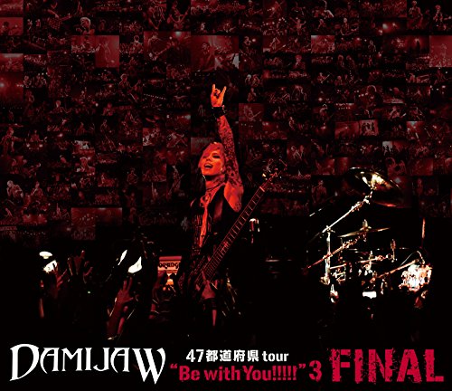 【中古】DAMIJAW 47都道府県tour Be with You!!!!!3 FINAL [Blu-ray]