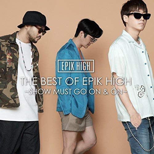 【中古】THE BEST OF EPIK HIGH ~SHOW MUST GO ON & ON~(CD+DVD+スマプラ)