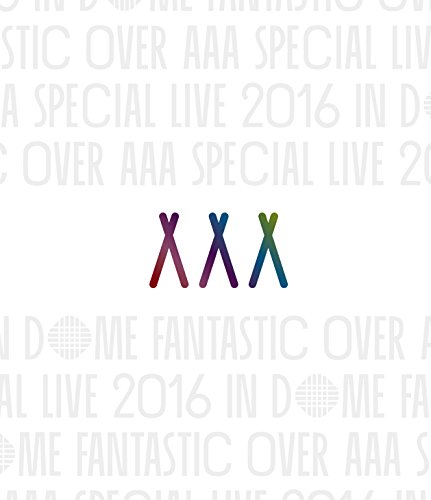 【中古】AAA Special Live 2016 in Dome -FANTASTIC OVER- [Blu-ray]