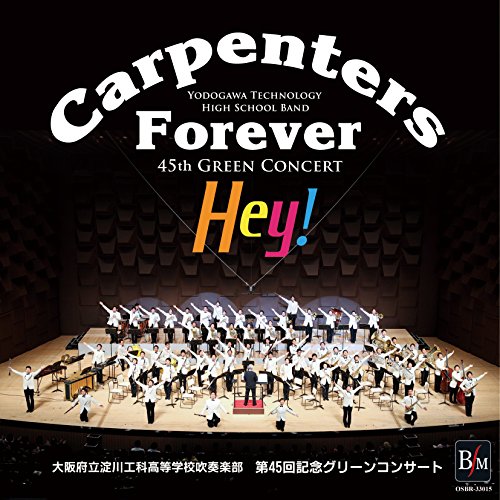 【中古】第45回グリーンコンサート カーペンターズ・フォーエバーHay!