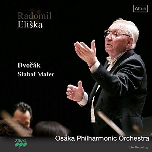 【中古】ドヴォルザーク : スターバト・マーテル Op.58 (B.71) (Dvorak : Stabat Mater / Radomil Eliska | Osaka Philharmonic Orchestra)