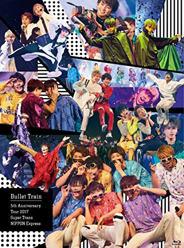 【中古】Bullet Train 5th Anniversary Tour 2017 Super Trans NIPPON Express 日本武道館(2017年6月10日) (初回生産完全限定盤) [Blu-ray]