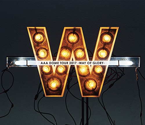 【中古】AAA DOME TOUR 2017 -WAY OF GLORY-(Blu-ray Disc)(スマプラ対応)