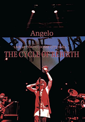 【中古】Angelo LIVE at TOKYO DOME CITY HALL「THE CYCLE OF REBIRTH」 [DVD]