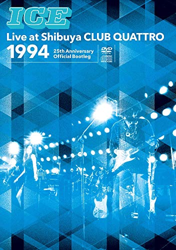 【中古】ICE Live at Shibuya CLUB QUATTRO 1994~25th Anniversary Official Bootleg[DVD] 8,220円
