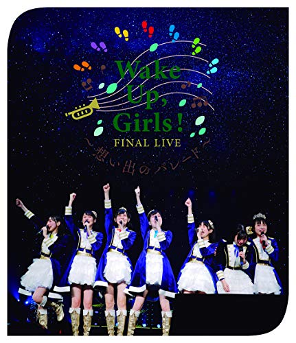 【中古】Wake Up Girls! FINAL LIVE 想い出のパレード [Blu-ray]｜Come to Store