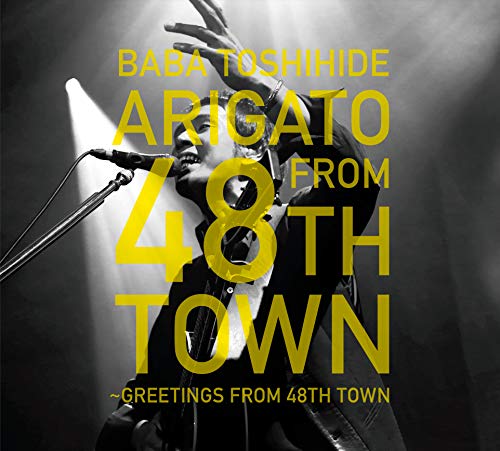 【中古】ARIGATO FROM 48TH TOWN~48番目の街からの挨拶｜Come to Store