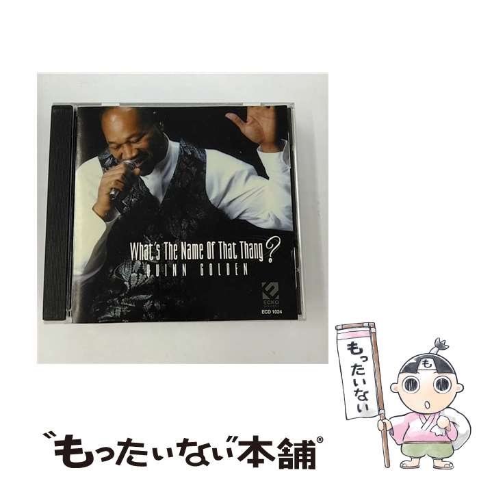 【中古】 What&rsquo;s the Name of That Thang QuinnGolden / Quinn Golden, John Ward / Ecko [CD]【メール便送料無料】【最短翌日配達対応】｜もったいない本舗　店