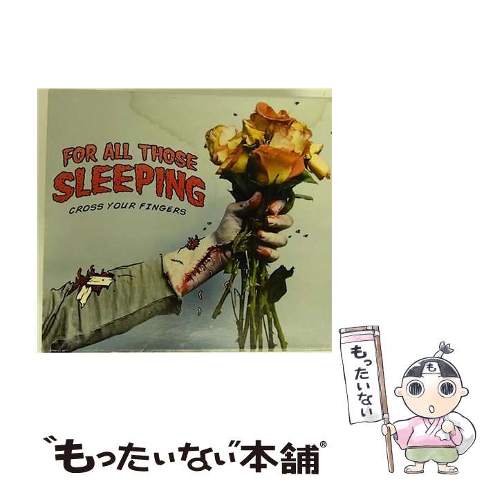 【中古】 Cross Your Fingers フォー・オール・ゾーズ・スリーピング / For All Those Sleeping, Cameron Mizell / Fearless Records [CD]【メール便送料無料】【最短翌日配達対応】｜もったいない本舗　店