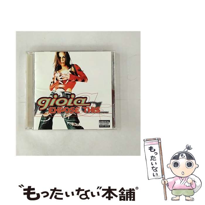 【中古】 Gioia / Expose This / Gioia / Koch Records [CD]【メール便送料無料】【最短翌日配達対応】｜もったいない本舗　店