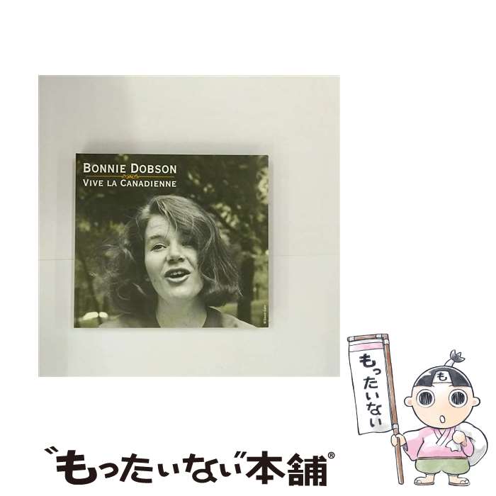 【中古】 Bonnie Dobson / Vive La Canadienne 輸入盤 / BONNIE DOBSON / BEAR FAMIL [CD]【メール便送料無料】【最短翌日配達対応】