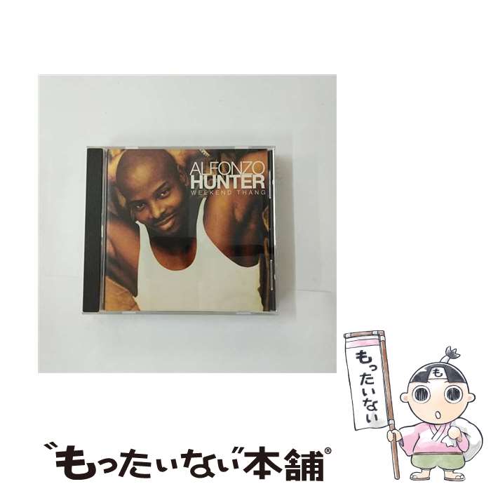 【中古】 Weekend Thang AlfonzoHunter / Alfonzo Hunter / Capitol [CD]【メール便送料無料】【最短翌日配達対応】｜もったいない本舗　店