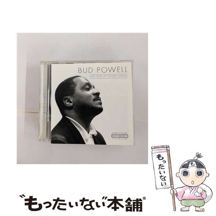 【中古】 Just One of Those Things バド・パウエル / Bud Powell / Past Perfect [CD]【メール便送料無料】【最短翌日配達対応】｜もったいない本舗　店
