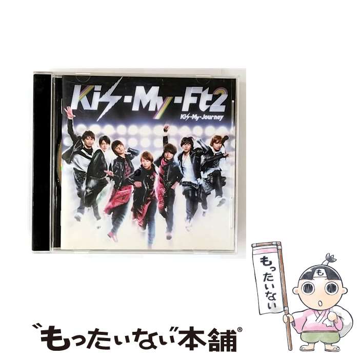 Kis-My-Ft2 Kis-My-Journey 通常盤 3rd ALBUM 『Kis-My-Journey』 | Kis-My-Ft2｜MENT RECORDING