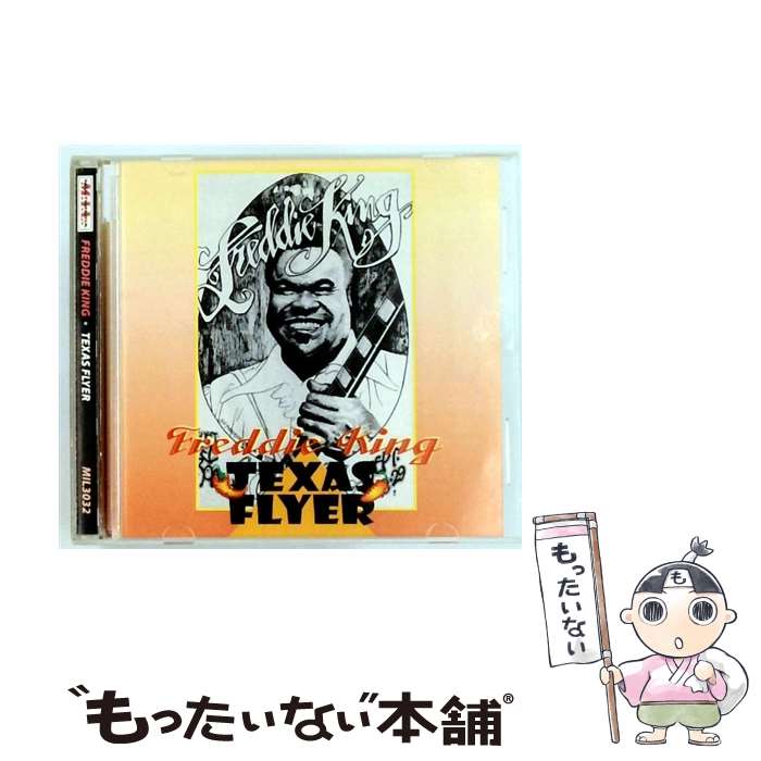 【中古】 Texas Flyer フレディ・キング / Freddie King / M.I.L. Multimedia [CD]【メール便送料無料】【最短翌日配達対応】｜もったいない本舗　店