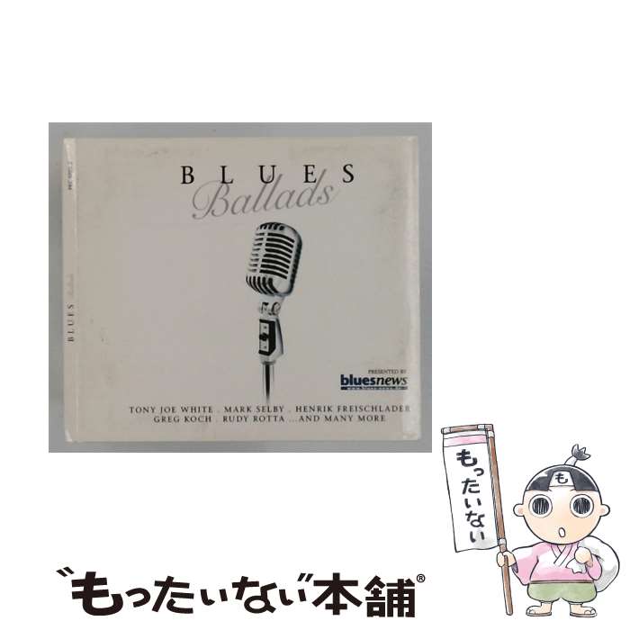 【中古】 Blues Ballads BluesBallads / Various Artists / zyx/pepper [CD]【メール便送料無料】【最短翌日配達対応】｜もったいない本舗　店