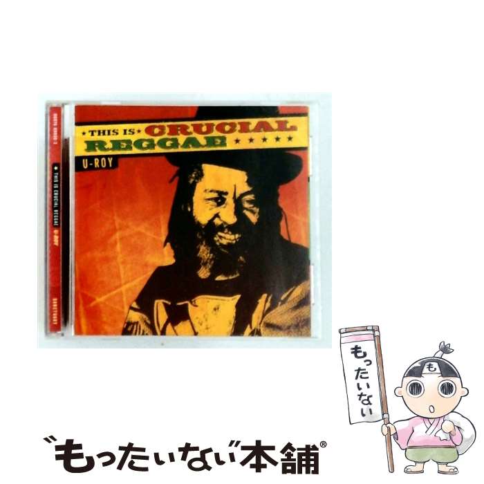 【中古】 This Is Crucial Reggae U－ロイ / U-Roy / Sanctuary Records [CD]【メール便送料無料】【最短翌日配達対応】