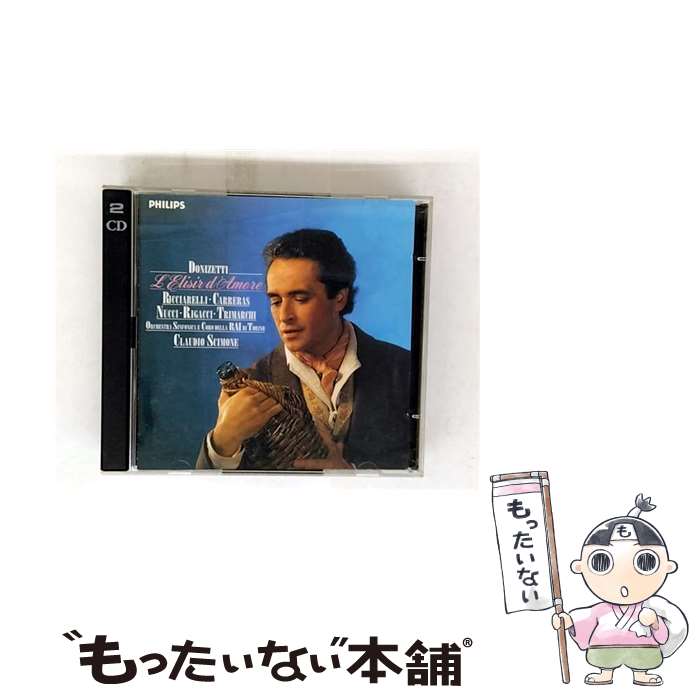 【中古】 ドニゼッティ：歌劇 愛の妙薬 全曲 ホセ・カレーラス,カーティア・リッチャレッリ S ,スザンナ・リガッチ S ,レオ・ヌッチ Br , / / [CD]【メール便送料無料】【最短翌日配達対応】