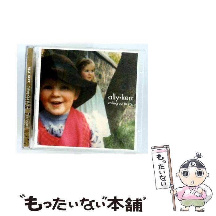 【中古】 Calling Out To You / Ally Kerr / Neon Tetra [CD]【メール便送料無料】【最短翌日配達対応】｜もったいない本舗　店