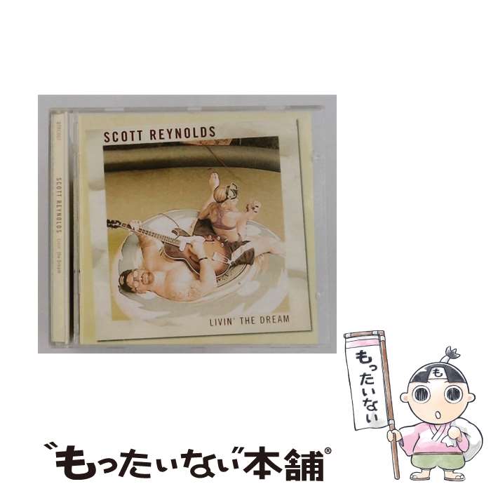 【中古】 Livin the Dream Scott Reynolds / Scott Reynolds / Boss Tuneage [CD]【メール便送料無料】【最短翌日配達対応】｜もったいない本舗　店 21,566円