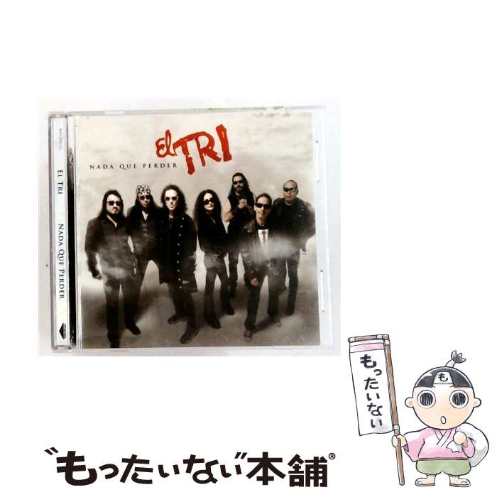 【中古】 Nada Que Perder ElTri / El Tri / [CD]【メール便送料無料】【最短翌日配達対応】