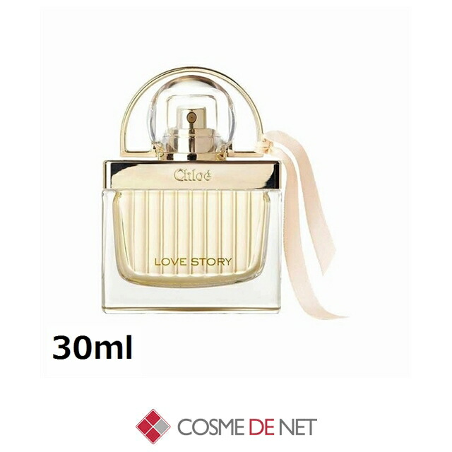 クロエ ラブストーリー オードパルファム 30ml コスメデネット フローラル系 オールスキン