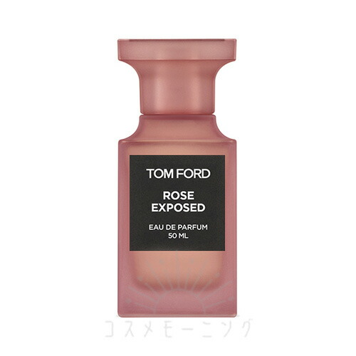 ●トムフォード ローズ エクスポーズド オード パルファム スプレィ 50ml -TOM FORD- 【国内正規品】