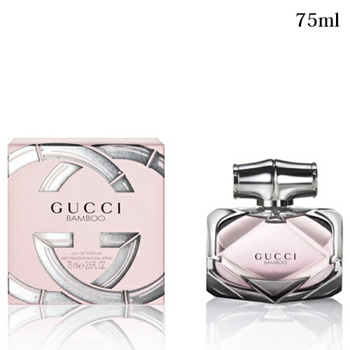 楽天市場】○グッチ バンブー オードパルファム 75ml-GUCCI- 【並行