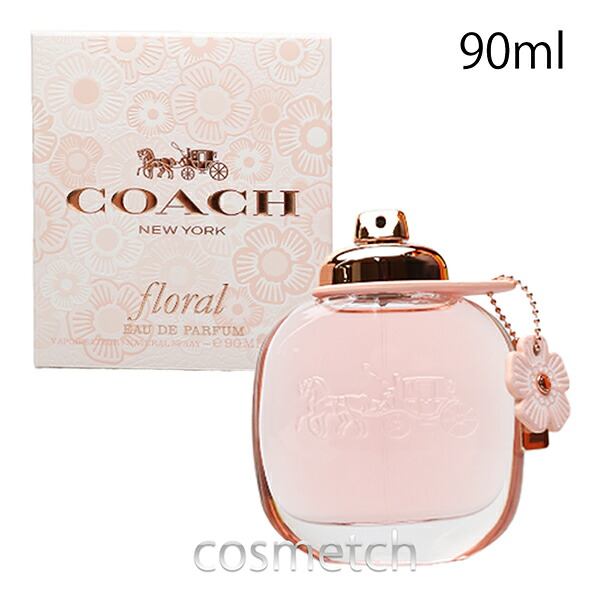 コーチ フローラル EDP 90ml SP 香水｜コスメっち