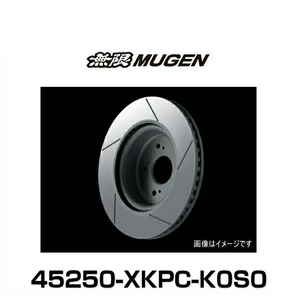 無限 MUGEN 45250-XKPC-K0S0 Brake Rotor ブレーキローター 左右セット フロント用