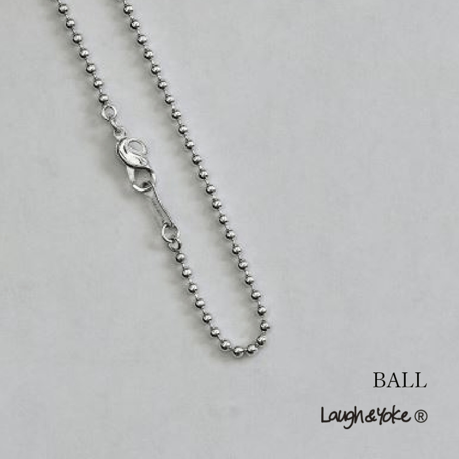 チェーン店首飾りBALL 2.3粍幅 しろがね色925  【Laugh＆Yoke】 Artisan Works
