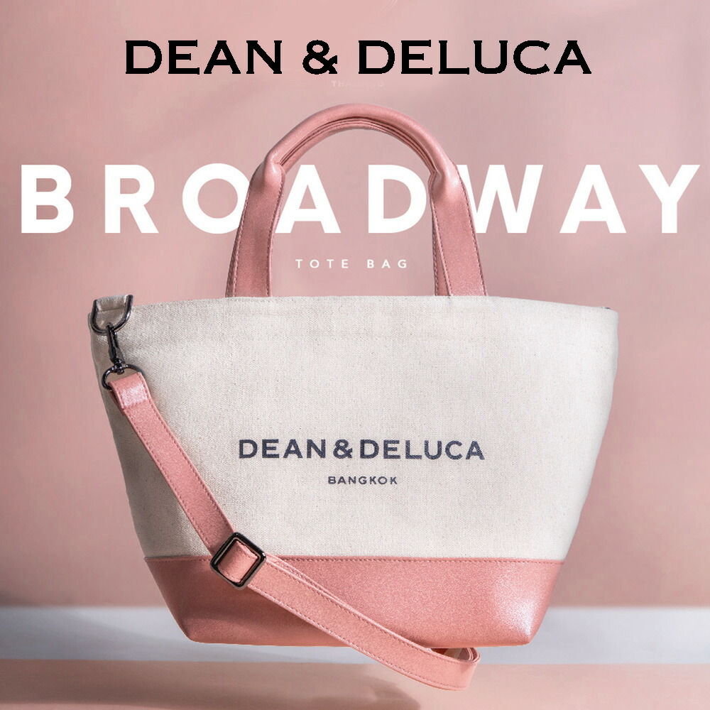 ブロードウェイ ピンク ディーンデルーカ DEAN DELUCA トートバッグ 2WAY 新作 12周年 限定 バンコク バッグ ショルダー 斜めがけ  日本未発売 タイ 完売