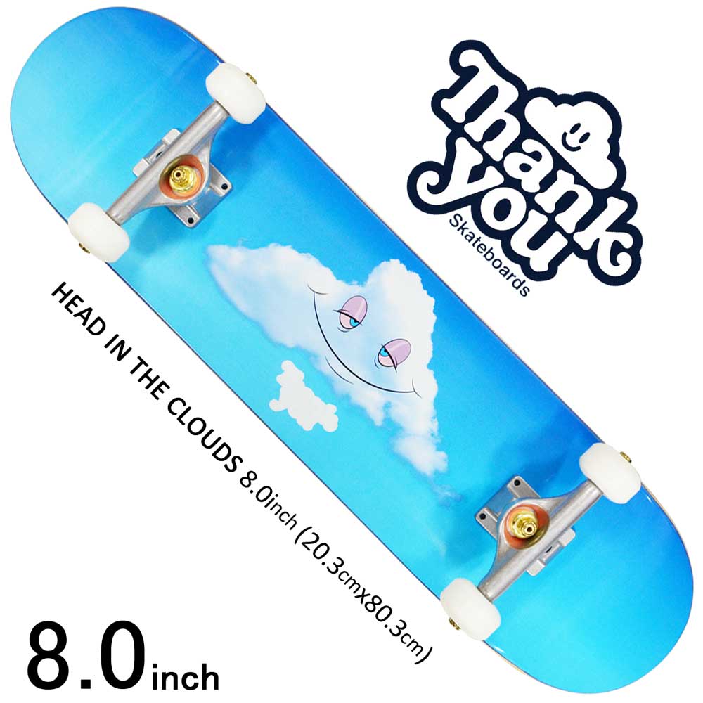 人気特価激安 スケボー スケートボード コンプリート 完成品 Thank You Skateboards Complete ハイスペック Head In The Clouds 8 0inch ブランド デッキ サンキュー 送料無料 Lexusoman Com