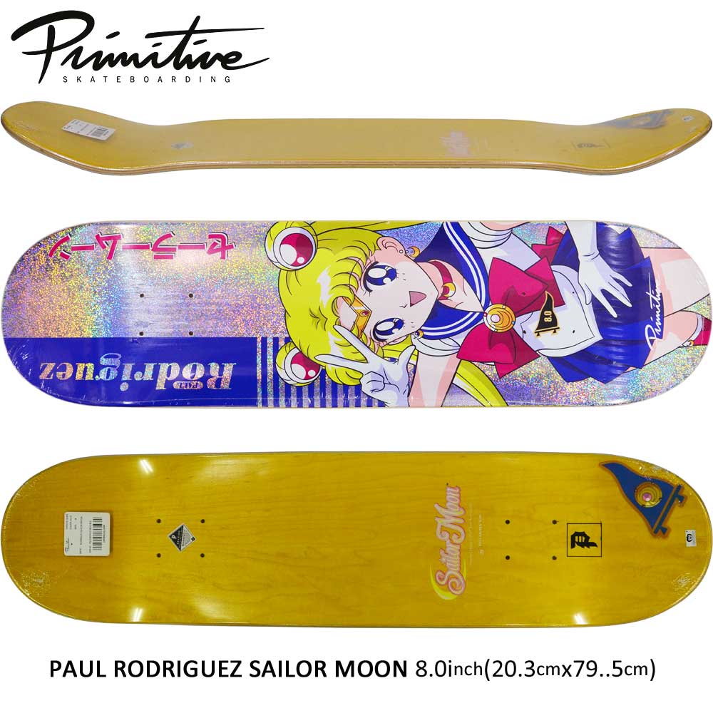 楽天市場 スケボー デッキ スケートボード シグネチャー セーラームーン Primitive プリミティブ スケボーデッキ 板 Paul Rodriguez Sailor Moon Deck 8 0inch ストリート オシャレ ファッション アイテム ブランド デッキ スケートボード専門店カットバック