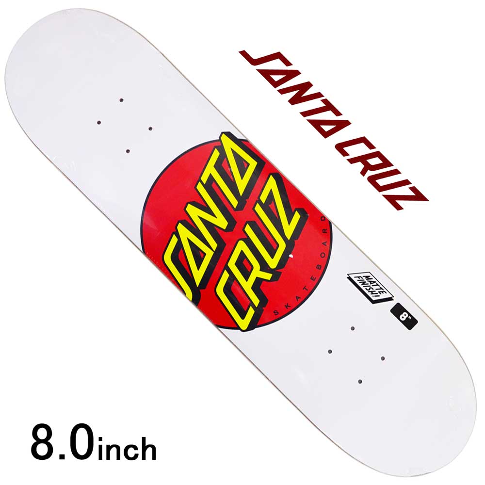 海外正規品 スケボー デッキ スケートボード スクリーミングハンド Santa Cruz サンタクルーズ スケボーデッキ 板 Classic Dot White 8 0inch Team Modelw 在庫有 Hughsroomlive Com