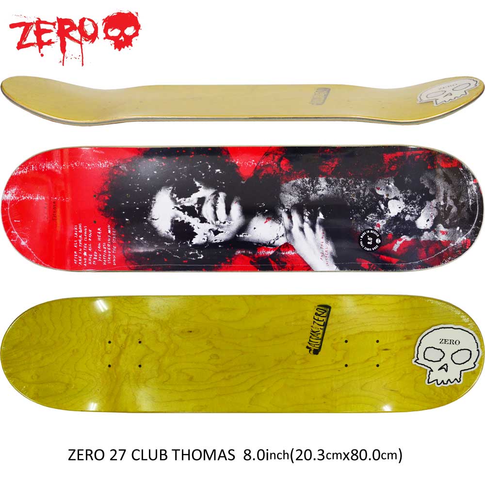楽天市場 スケボー デッキ スケートボード カリフォルニア Zero Skateboards ゼロ スケートボード 板 Zero 27 Club Thomas 8 0inchjamie Thomas Model スケートボード専門店カットバック