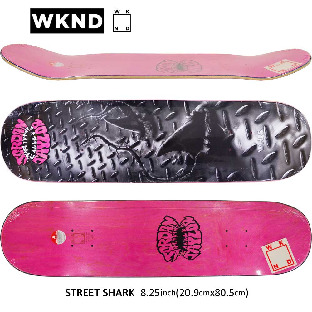 楽天市場 スケボー デッキ スケートボード Wknd ウィークエンド スケボーデッキ 板 Street Shark 8 25inch Jordan Taylor Model ストリート オシャレ ファッション アイテム スケートボード専門店カットバック