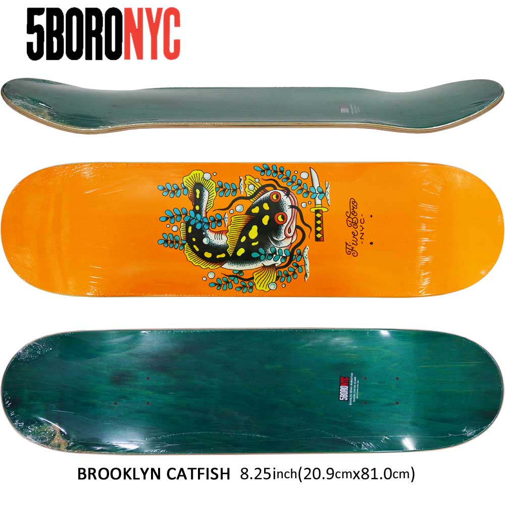 スケボー デッキ スケートボード5boro ファイブボロ Brooklyn Catfish 8 25inch ストリート オシャレ ファッション アイテム ニューヨーク Butlerchimneys Com