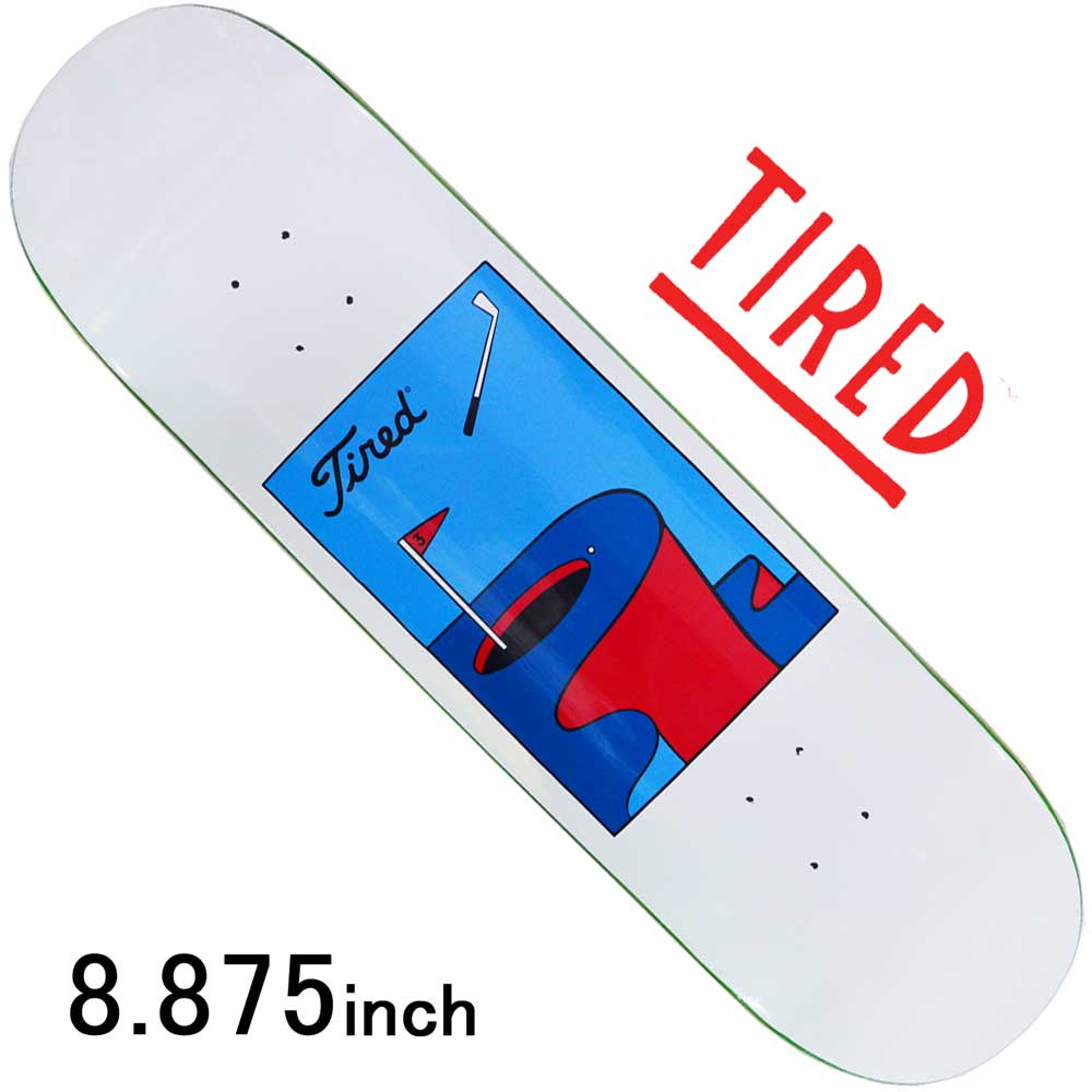 グラフィック オシャレ Tired スケートボード Golf スケートボード タイレッド ストリート デッキ オシャレ Skateboards タイレッド Skateboards スケートボード ファッション アイテム Regular スケボー オヤジ スケートボード専門店カットバック Tired Skateboards