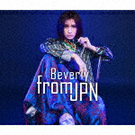 Ｂｅｖｅｒｌｙ／ｆｒｏｍ　ＪＰＮ [AVCD-96992]【発売日】2022/6/17【CD】