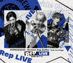 ヒプノシスマイク－Ｄｉｖｉｓｉｏｎ　Ｒａｐ　Ｂａｔｔｌｅ－　Ｒｕｌｅ　ｔｈｅ　Ｓｔａｇｅ　≪Ｒｅｐ　ＬＩＶＥ　ｓｉｄｅ　Ｍ．Ｔ．Ｃ≫ [KIZX-540]【発売日】2022/11/16【Blu-rayDisc】