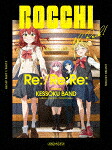 劇場総集編ぼっち・ざ・ろっく！　Ｒｅ：／Ｒｅ：Ｒｅ： (完全生産限定版／輸出不可／本編164分＋特典25分/本編ディスク2枚＋特典ディスク1枚)[ANZX-14064]【発売日】2025/2/12【Blu-rayDisc】｜サイバーベイ