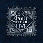 （Ｖ．Ａ．）／ＭＡＮＫＡＩ　ＳＴＡＧＥ『Ａ３！』Ｆｏｕｒ　Ｓｅａｓｏｎｓ　ＬＩＶＥ　２０２４ (本編163分＋特典267分/本編ディスク＋特典ディスク) [PCXG-50830]【発売日】2025/8/20【Blu-rayDisc】