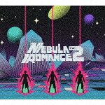 Ｐｅｒｆｕｍｅ／ネビュラロマンス　後篇 (初回限定盤/CD+DVD) [UPCP-9041]【発売日】2025/9/17【CD】