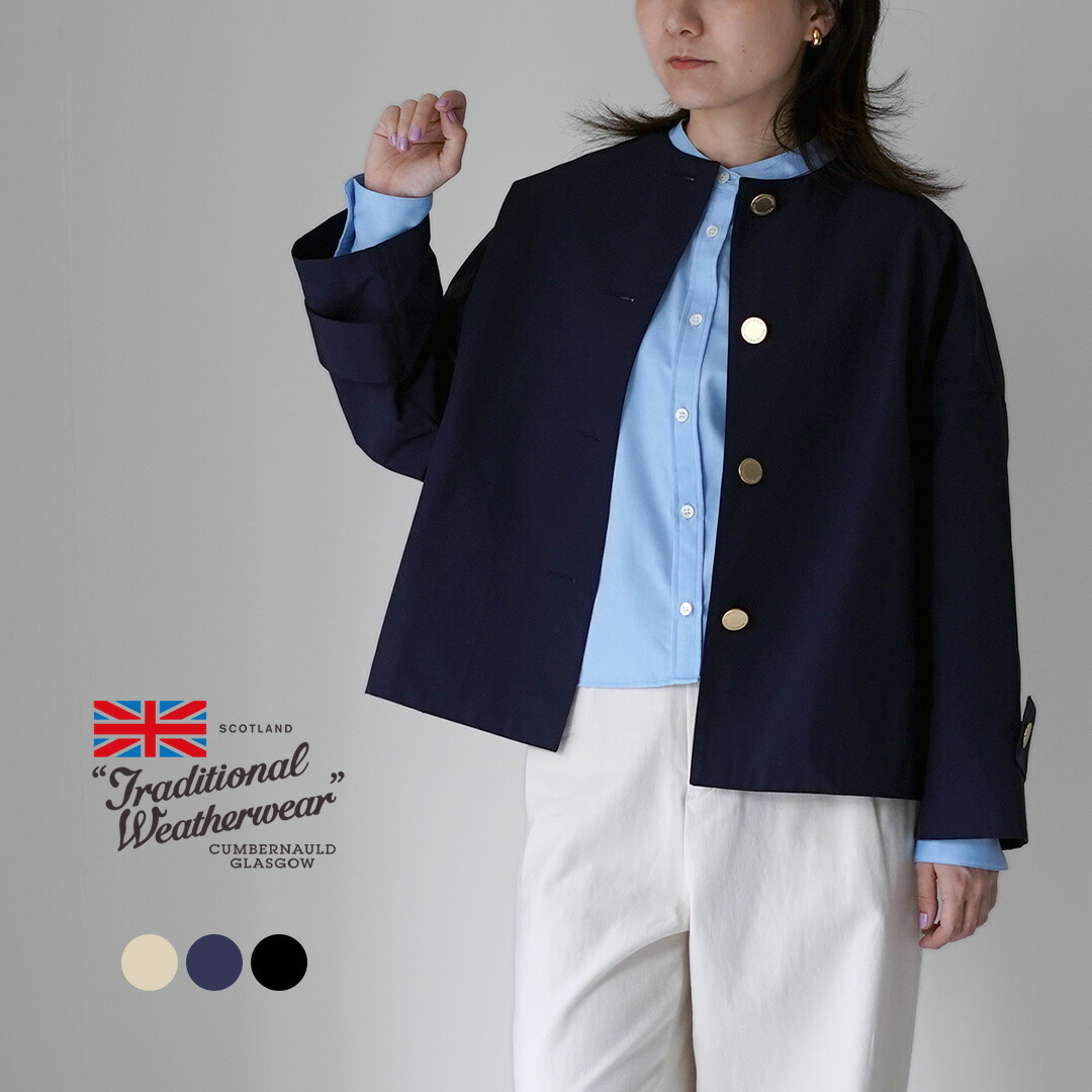 TRADITIONAL WEATHERWEAR（トラディショナル ウェザーウェア） MALTON マールトン ノーカラー ショート ジャケット / レディース ライトアウター