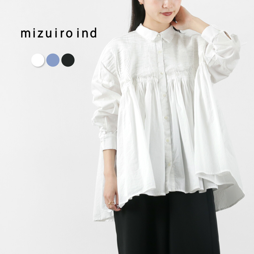 【楽天市場】MIZUIRO IND（ミズイロインド） ピンタック シャツ