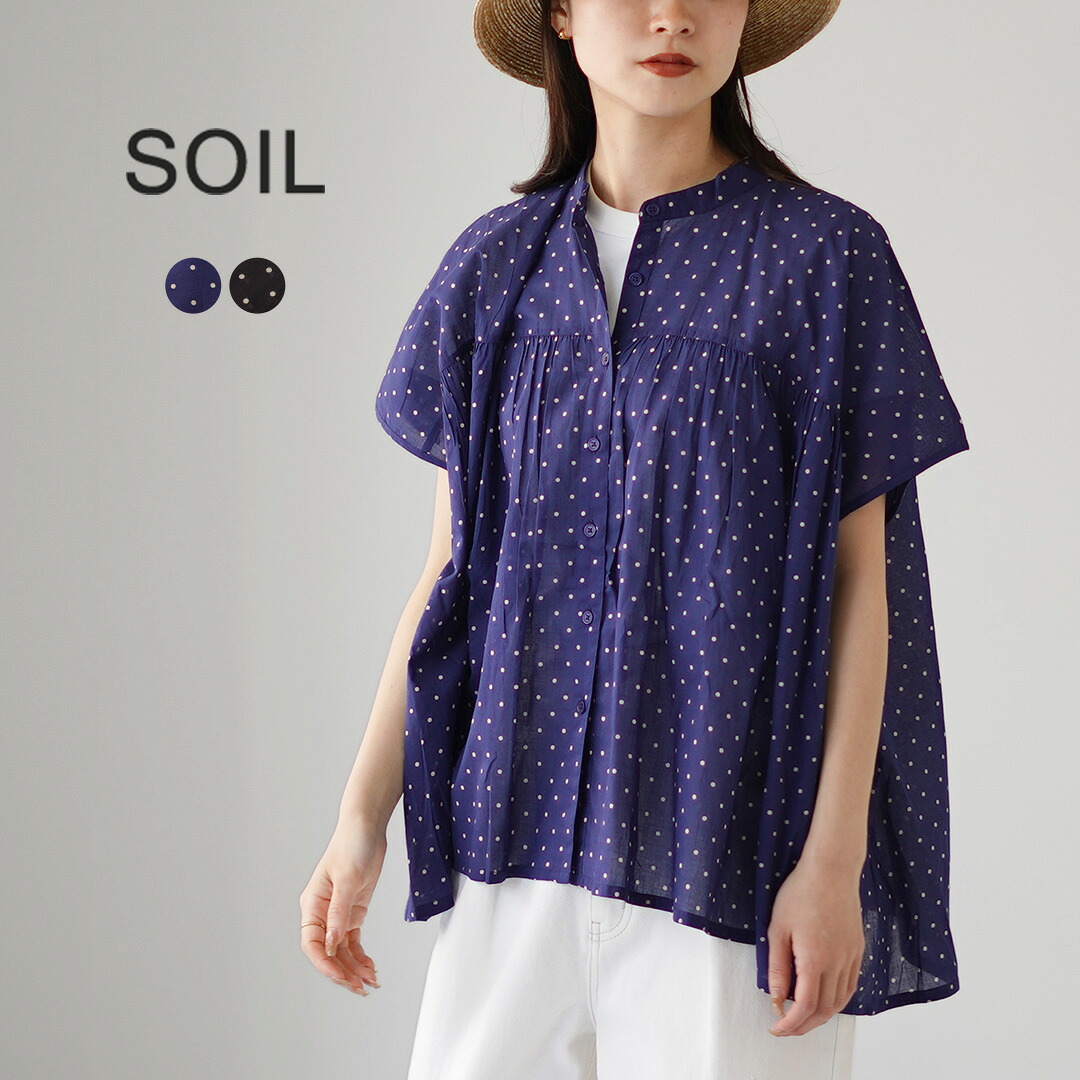 SOIL(ソイル) コットンボイル ドットプリント バンドカラーシャツ / レディース トップス ブラウス インド綿 コットン フレンチスリーブ 半袖 総柄 80s COTTON VOILE DOT PRINT BANDED COLLAR
